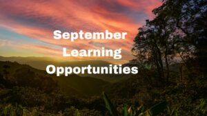 mountain sunset with words "September Learning Opportunities"